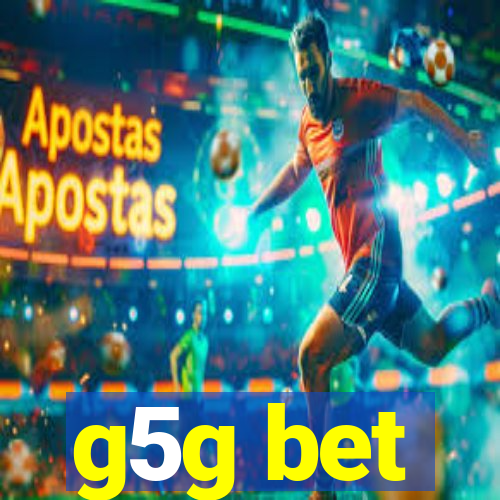 g5g bet